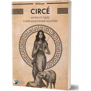Circé : Mythe et culte d'une Magicienne solitaire