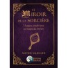 Le Miroir de la Sorcière : Usages, traditions et magie du miroir - Mickie Mueller Le Miroir de la Sorcière : Usages, traditions et magie du miroir - Mickie Mueller