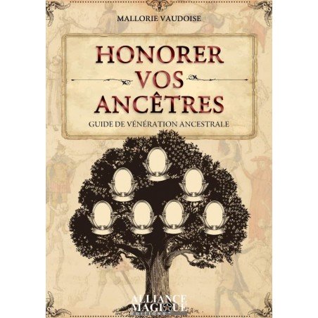 Honorer vos ancêtres : Guide de vénération ancestrale - Mallorie Vaudoise