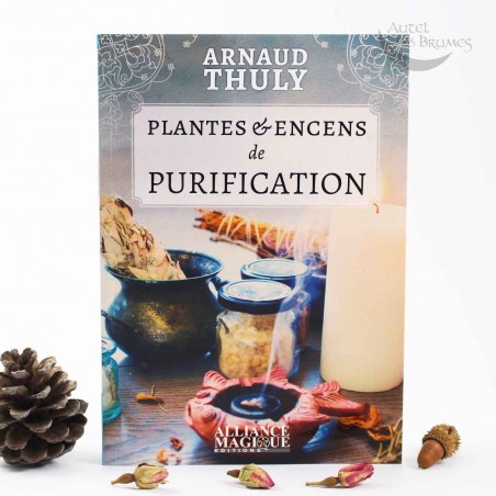 Plantes & Encens de purification Plantes & Encens de purification