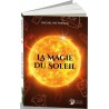 La Magie du Soleil La Magie du Soleil