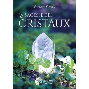 La Sagesse des Cristaux