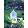 La Sagesse des Cristaux La Sagesse des Cristaux