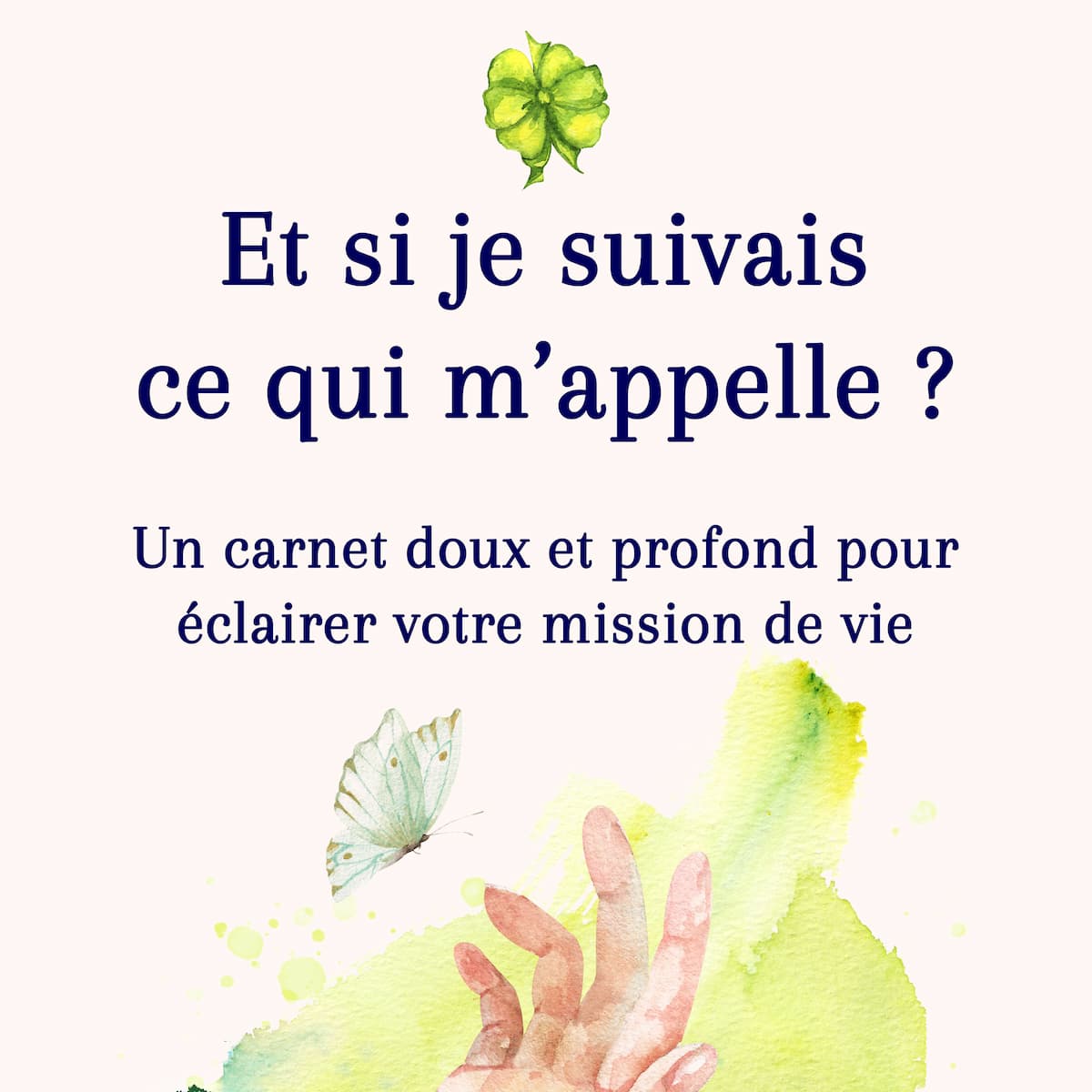 Carnet d'exploration pour trouver sa mission de vie